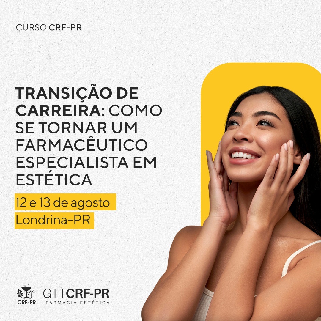 curso-transicao-de-carreira-como-se-tornar-um-farmaceutico-especialista-em-estetica-londrinapr