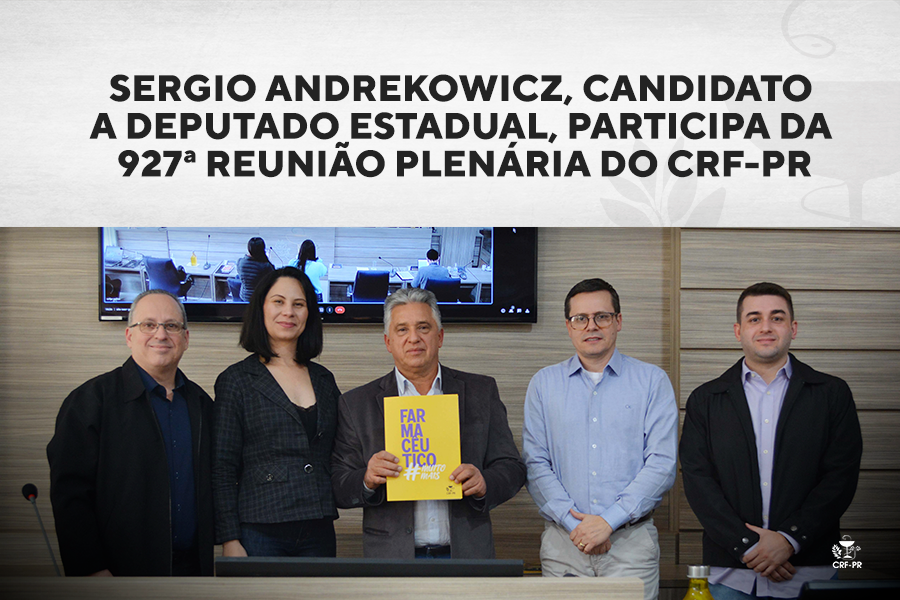 sergio-andrekowicz-candidato-a-deputado-estadual-participa-da-927-reuniao-plenaria-do-crf-pr