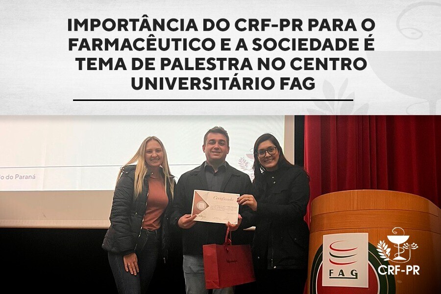 importancia-do-crf-pr-para-o-farmaceutico-e-a-sociedade-e-tema-de-palestra-no-centro-universitario-fag