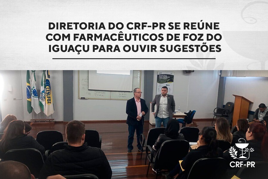 diretoria-do-crf-pr-se-reune-com-farmaceuticos-de-foz-do-iguacu-para-ouvir-sugestoes