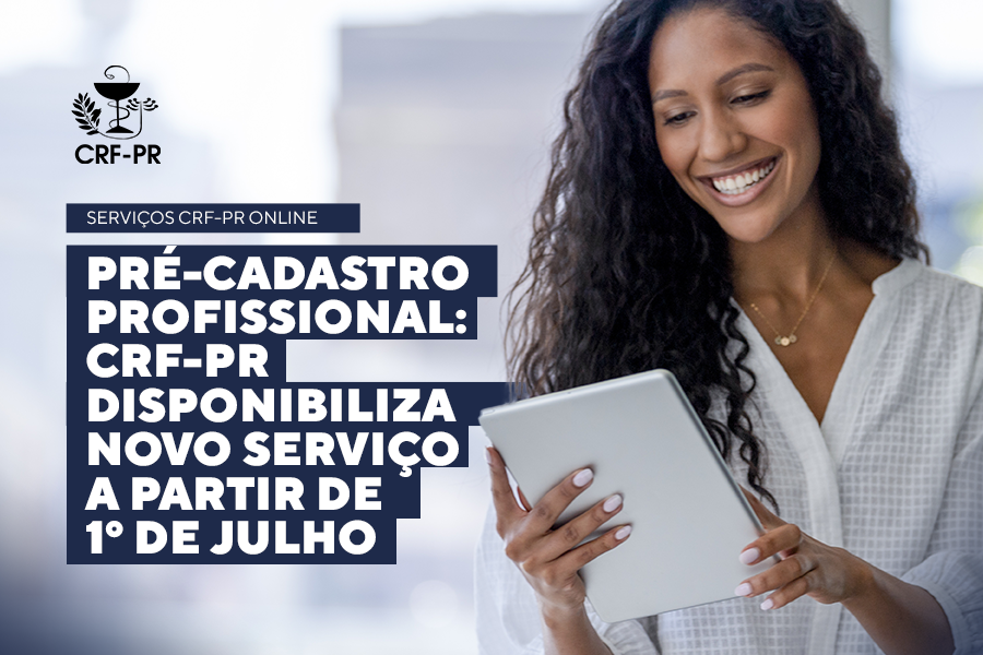 pre-cadastro-profissional-crf-pr-disponibiliza-novo-servico-a-partir-de-1-de-julho