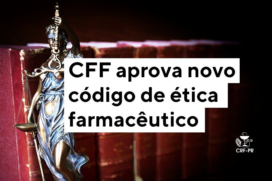 cff-aprova-novo-codigo-de-etica-farmaceutico