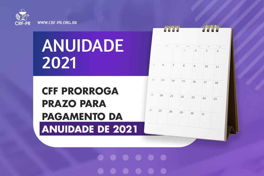 cff-prorroga-prazo-para-pagamento-da-cota-unica-anuidade-de-2021