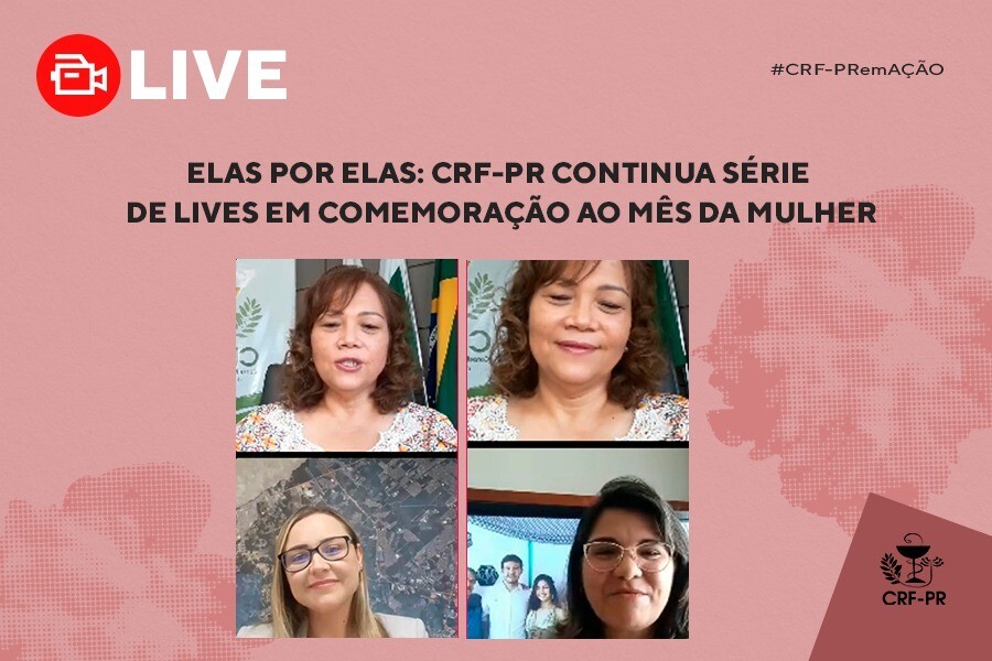 elas-por-elas-crf-pr-continua-serie-de-lives-em-comemoracao-ao-mes-da-mulher