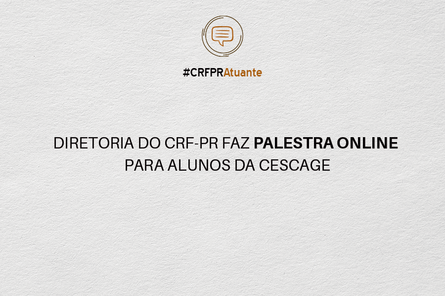 diretoria-do-crf-pr-faz-palestra-online-para-alunos-da-cescage