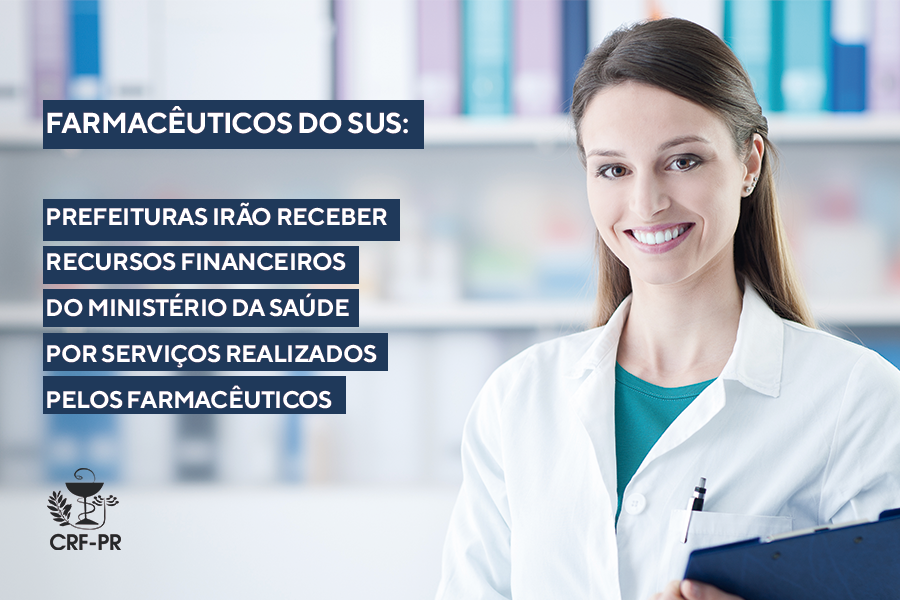 farmaceuticos-do-sus-prefeituras-irao-receber-recursos-financeiros-do-ministerio-da-saude-por-servicos-realizados-pelos-farmaceuticos