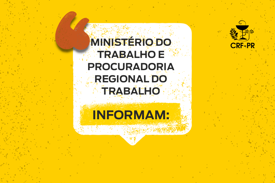 ministerio-do-trabalho-e-procuradoria-regional-do-trabalho-informam