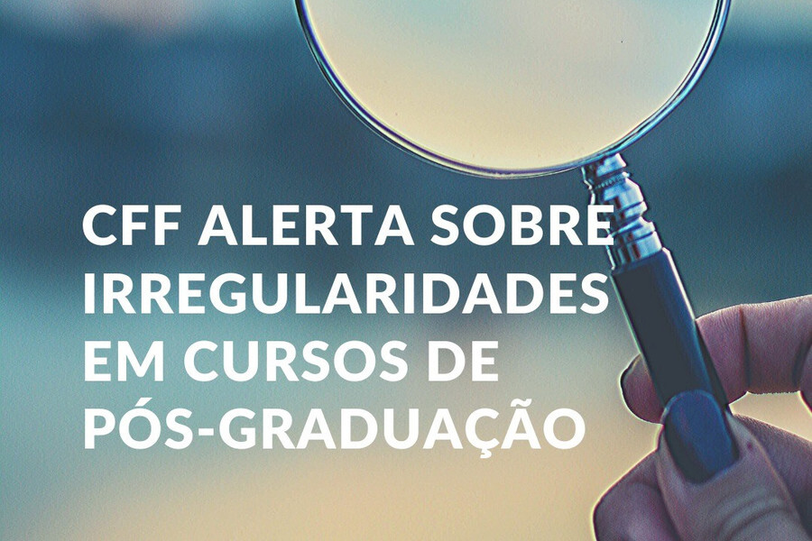 cff-alerta-crfs-sobre-irregularidades-em-cursos-de-pos-graduacao