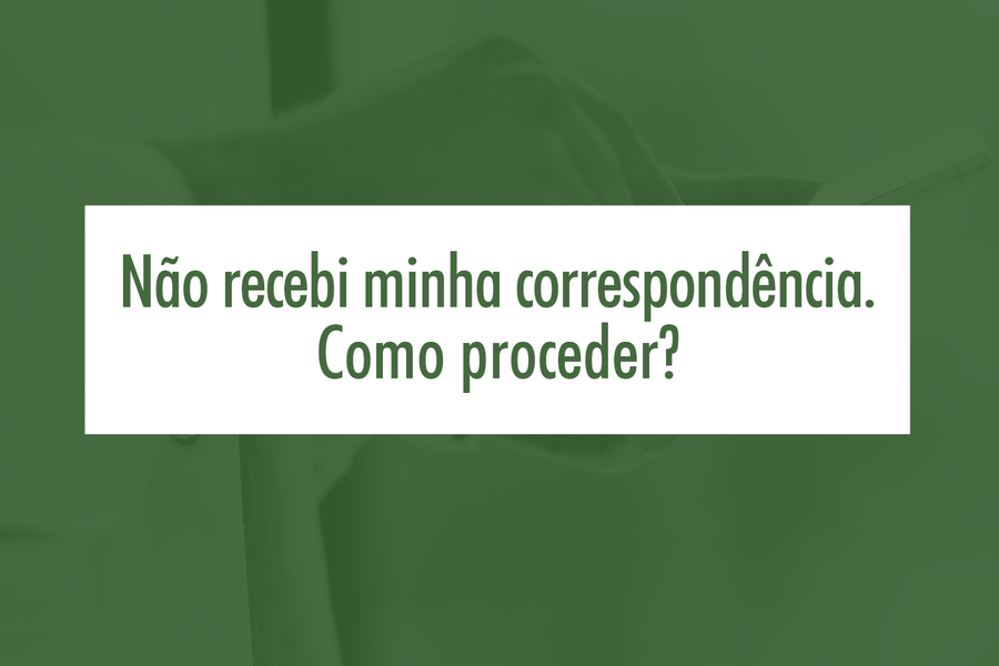 nao-recebi-minha-correspondencia-como-proceder