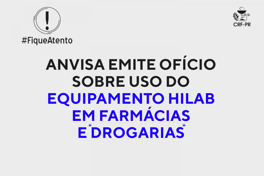 anvisa-emite-oficio-sobre-uso-do-equipamento-hilab-em-farmacias-e-drogarias