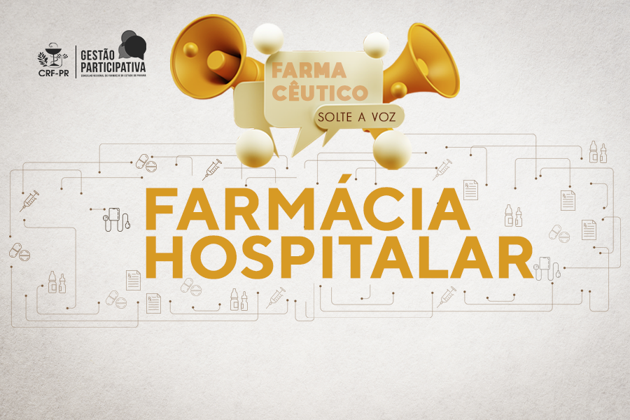 crf-pr-quer-conhecer-o-perfil-do-farmaceutico-hospitalar-paranaense